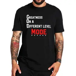 Camiseta de Greatness On A Offerent Level Mode para hombre, camisa de Lucha Libre Profesional, 2022 algodón, gran tamaño, 100%