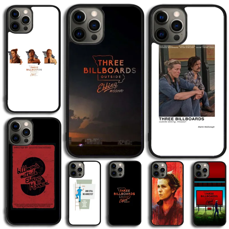 Three Billboards Outside Ebbing Case For iPhone 11 12 13 14 15 16 Pro Max Cover For iPhone 13 12 Mini XR X XS Max Plus 2020