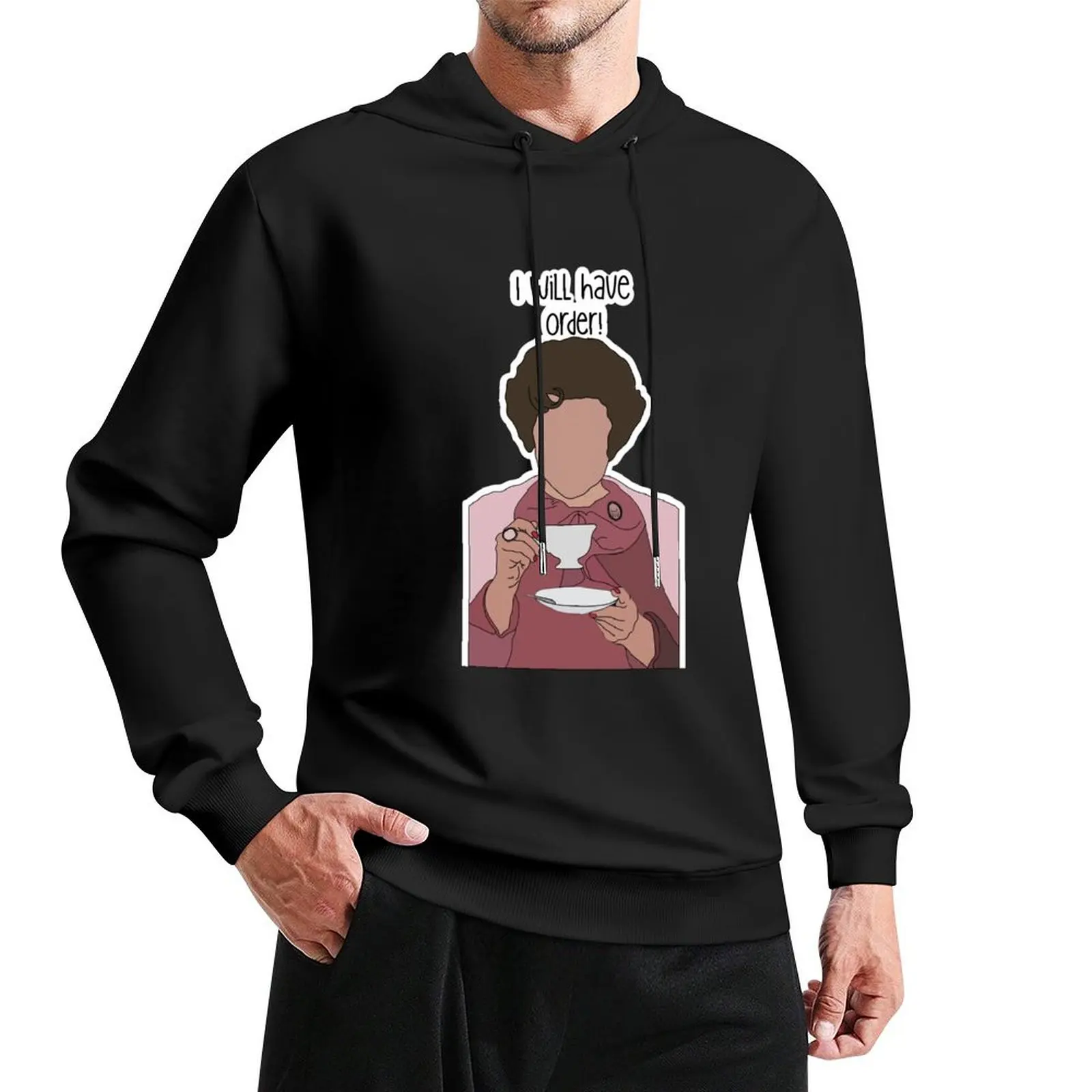 Dolores Umbridge, I Will Have Order Pullover Hoodie autumn clothes for men japanese style fashion men graphic hoodie