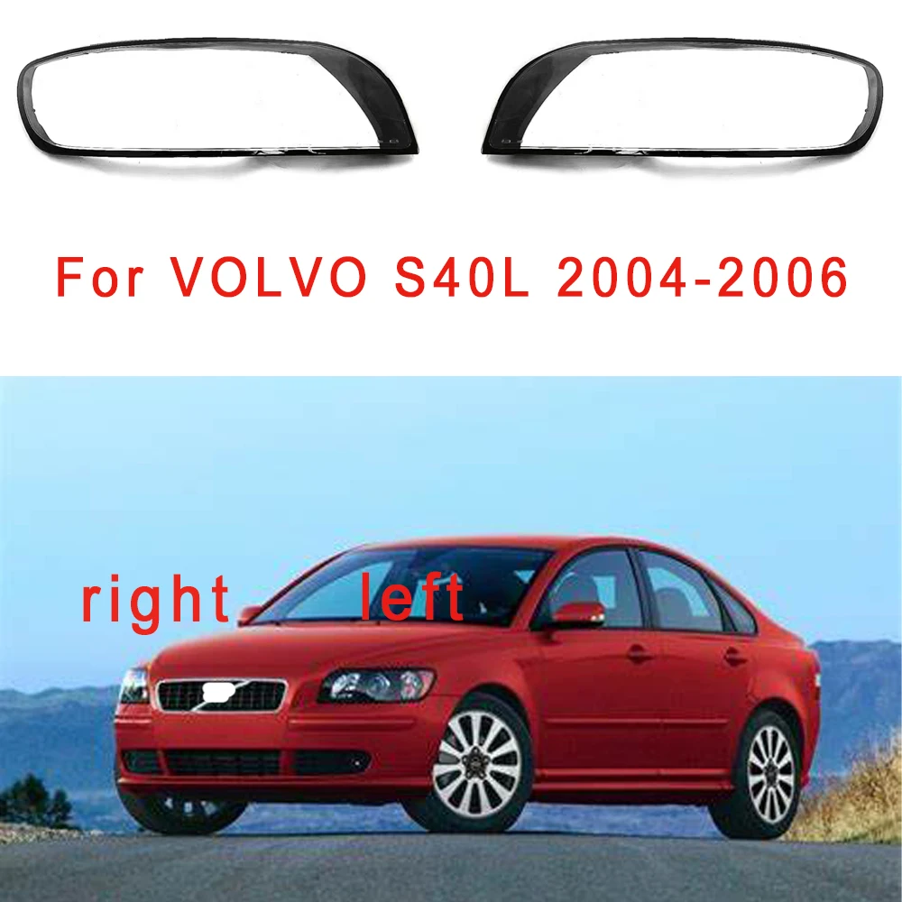 

Car Front Headlight Cover For VOLVO S40L 2004 2005 2006 Plexiglass Headlamp Lens Shell Left/Right Side Transparent Lampshade