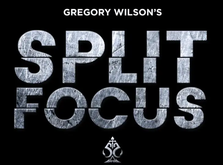 Split Focus by Gregory Wilson  Magic tricks