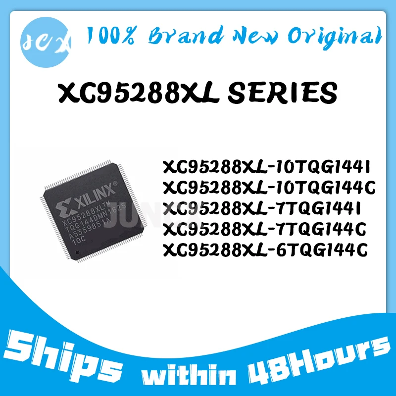 New XC95288XL-10TQG144I XC95288XL-10TQG144C XC95288XL-7TQG144I XC95288XL-7TQG144C XC95288XL-6TQG144C XC95288XL IC Chip TQFP144