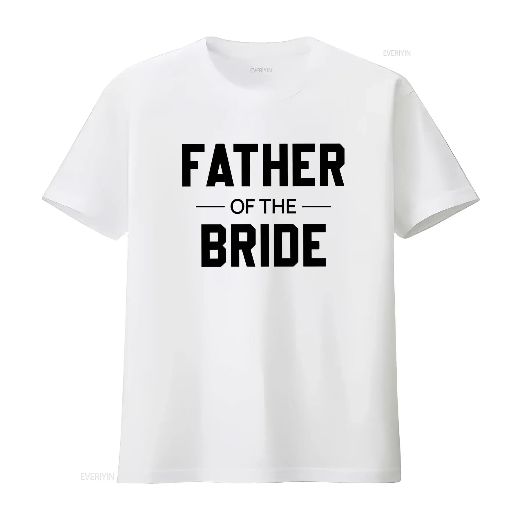 Father Of The Bride Wedding Bachelorette Quote Men's White T shirt vintage Washed Breathable Versatile Soft homme streetwear