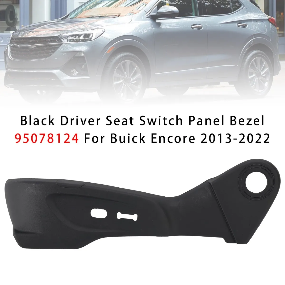Black Driver Seat Switch Panel Bezel 95078124 Replacement Accessories For Buick Encore 2013-2022
