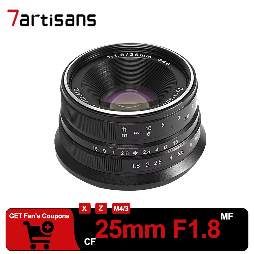 

7Artisans 25mm F1.8 APS-C Large Aperture Wide Angle Prime Lens for Sony E Nikon Z Fuji FX M43 mount
