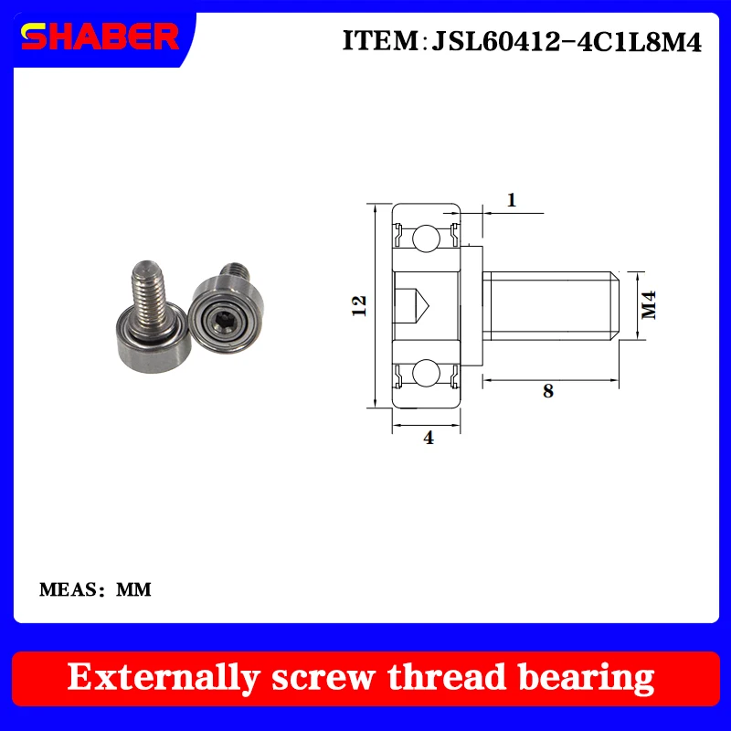 

【SHABER】Supply threaded special guide pulley JSL60412-4C1L8M4 external thread bearing