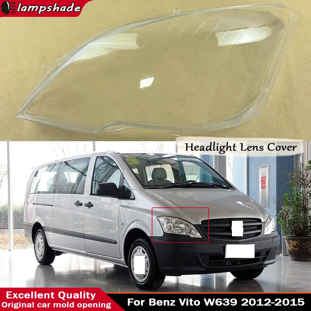 

For Benz Vito Viano W639 2012 2013 2014 2015 Replace Transparent Headlamp Cover Headlight Mask Lampshade Lamp Shell Plexiglass