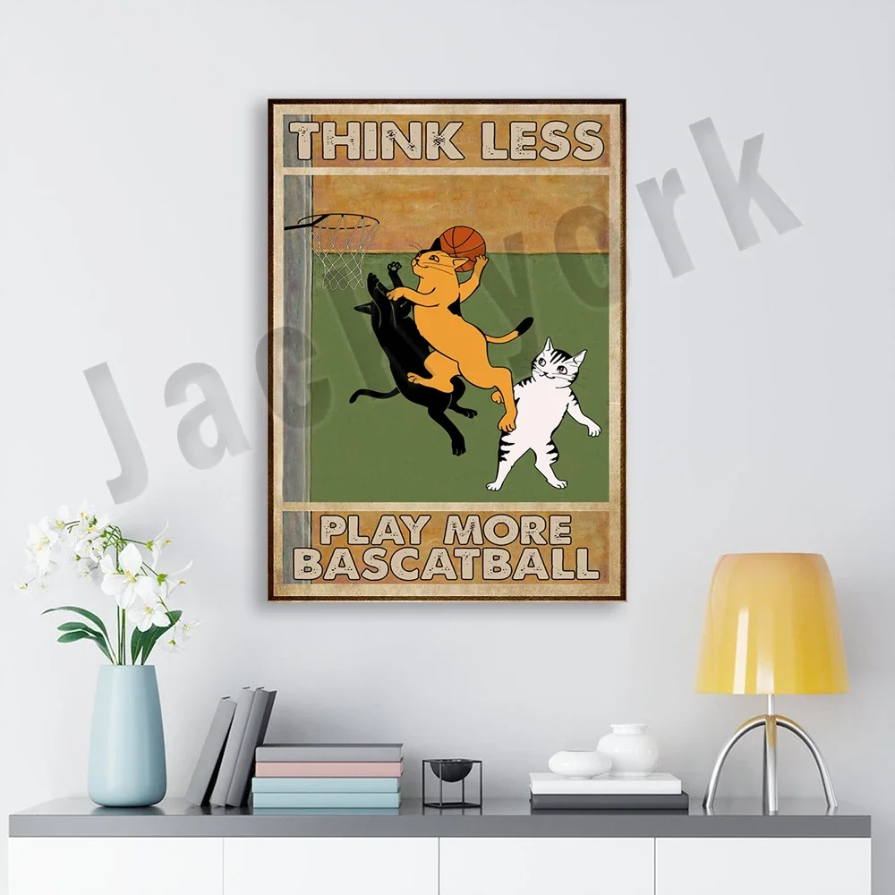 Cats want to play less and play more basketball print, funny cat basketball retro poster, love cats and play basketball gift