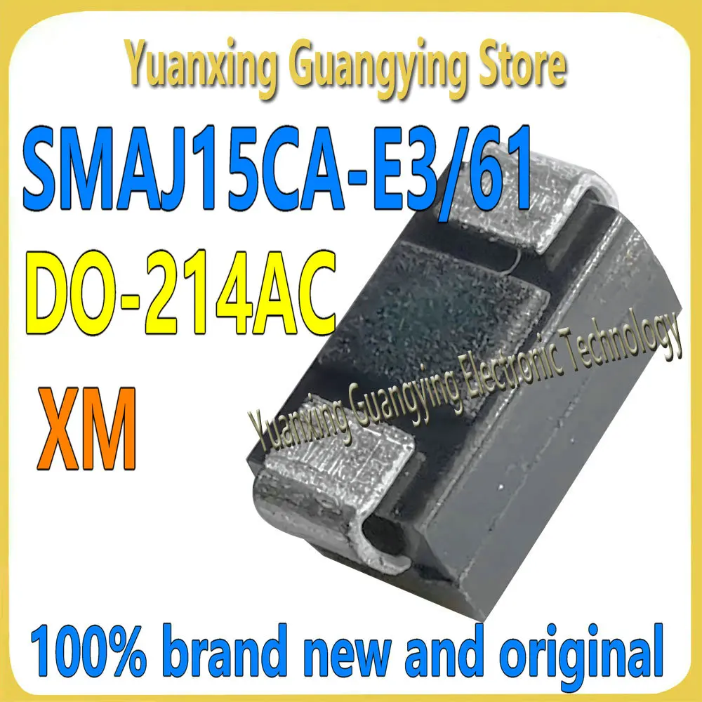 (10 Pieces) SMAJ15CA-E3/61 SMAJ15CA Marking: XM SMA Bidirectional 15V Transient Suppression Car Diode 100% Brand New & Original