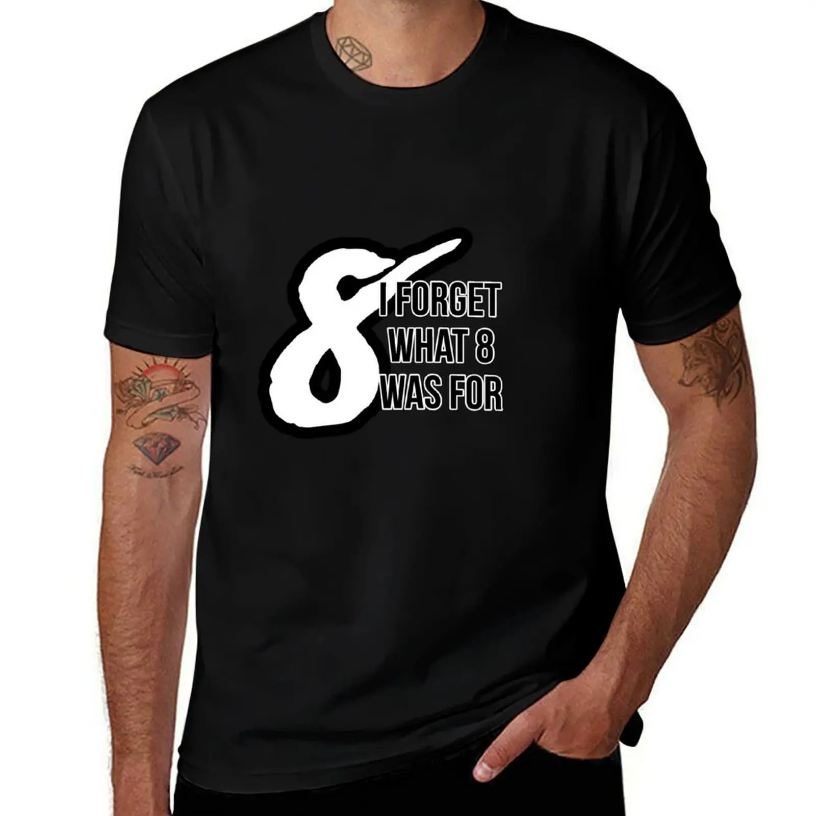 

graphic T-Shirt for I designer shirts forget shirt what man essential tees 8 for was shirts t t t
