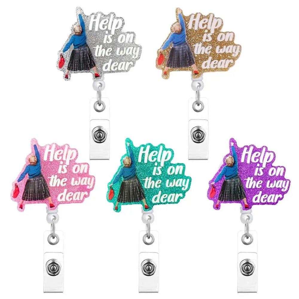

Help Is on The Way Dear Retractable Badge Reel Acrylic Retractable ID Badge Holder Cartoon Glitter Name Holder
