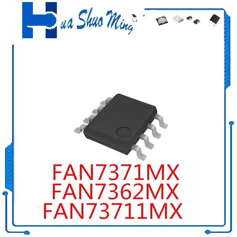 

10Pcs/Lot FAN7362 FAN7371 FAN73711 MX SOP8