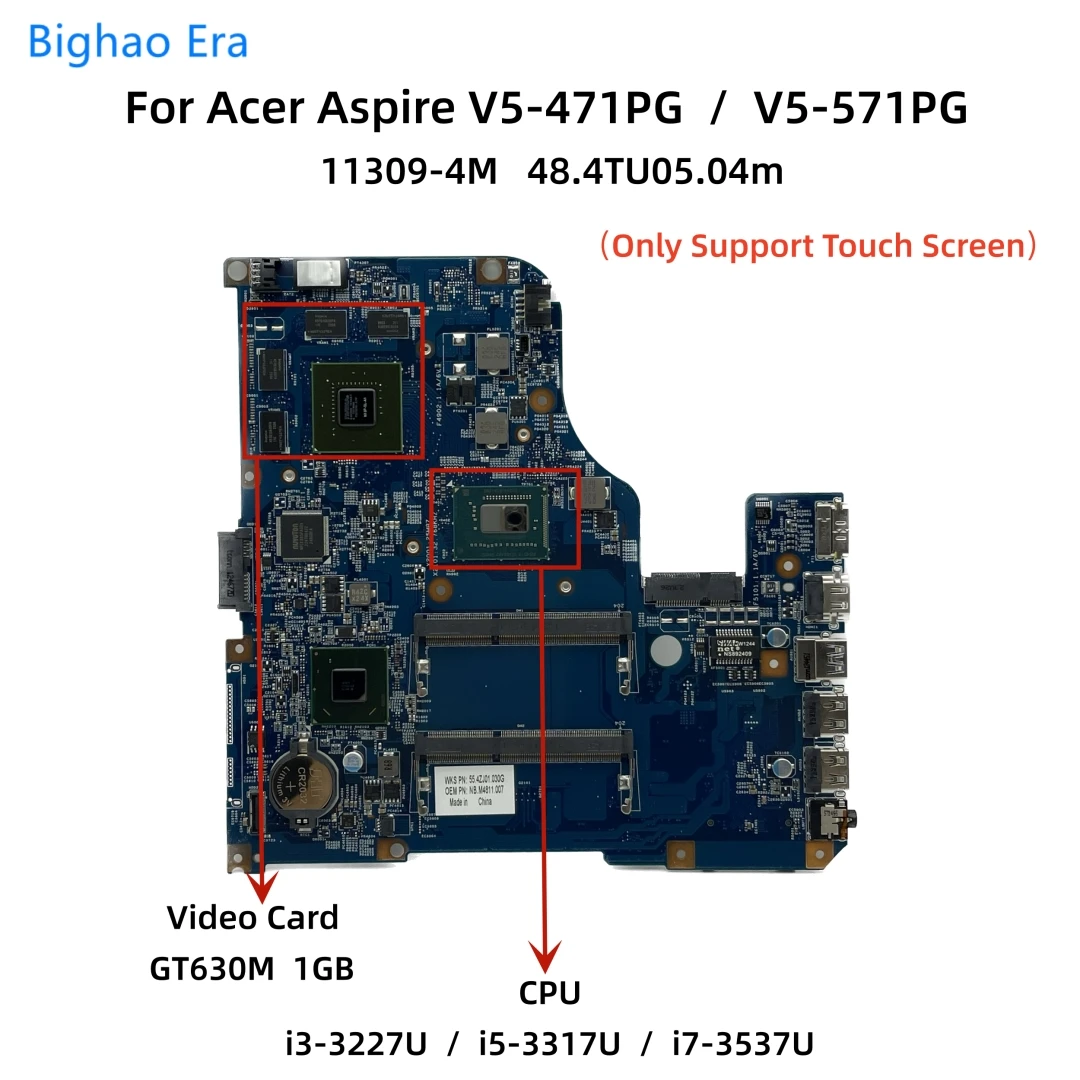 

For Acer V5-571P V5-471PG V5-571PG Laptop Motherboard With i3-3227U i5 i7-3537U CPU GT630-1GB 11309-4M 48.4TU05.04M NB.M4811.007