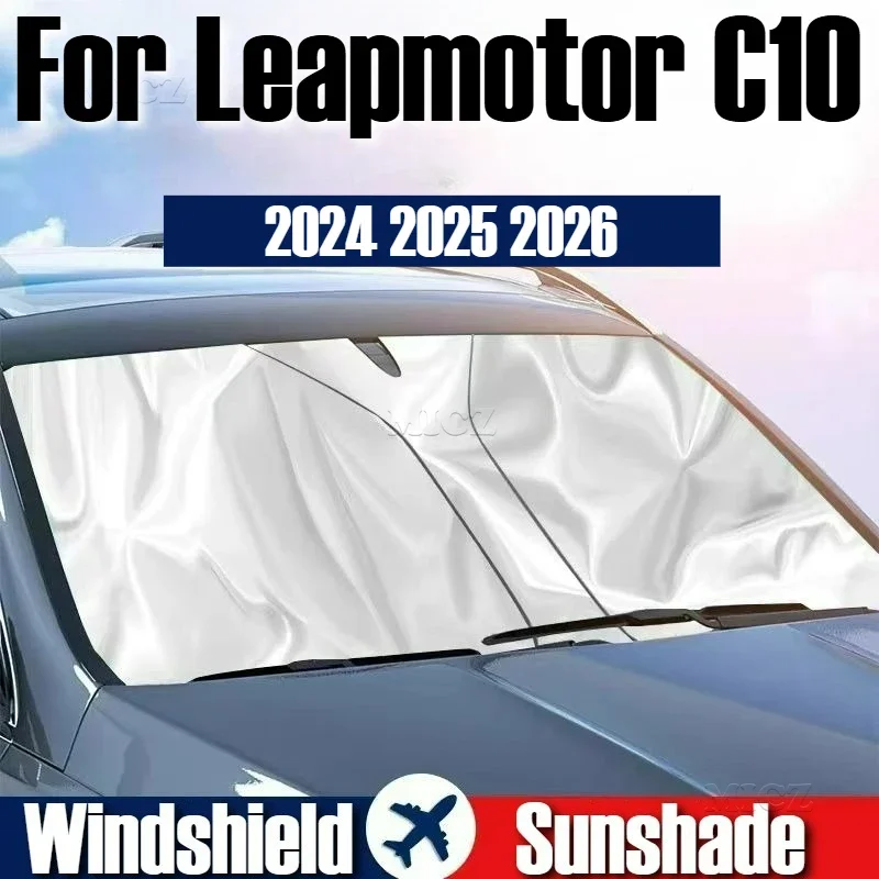 

Автомобильные аксессуары для Leapmotor C10 2024 2025 2026, солнцезащитный козырек на лобовое стекло, защита от ультрафиолета, складной и простой в хранении