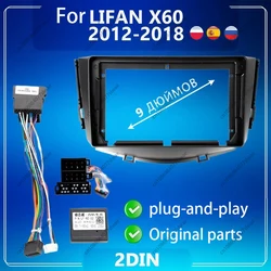 9 inchFor LIFAN X60 2012-2018 Car Radio Fascias Android MP5 Stereo Player 2Din Head Unit Panel Frame