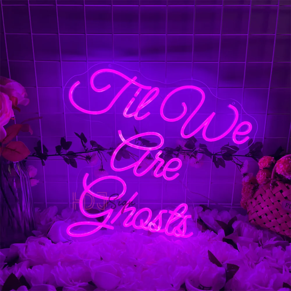 

Till We're Ghosts Неоновая вывеска Игровая комната Светодиодный настенный декор Неоновые световые вывески Игровая комната Бар Клуб Украшение дома с привидениями