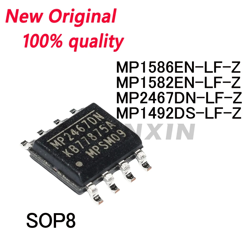 10/PCS New MP1492DS-LF-Z  MP1492 MP2467DN-LF-Z MP2467DN MP1582EN-LF-Z MP1582EN MP1586EN-LF-Z MP1586EN SOP8 chip  In Stock