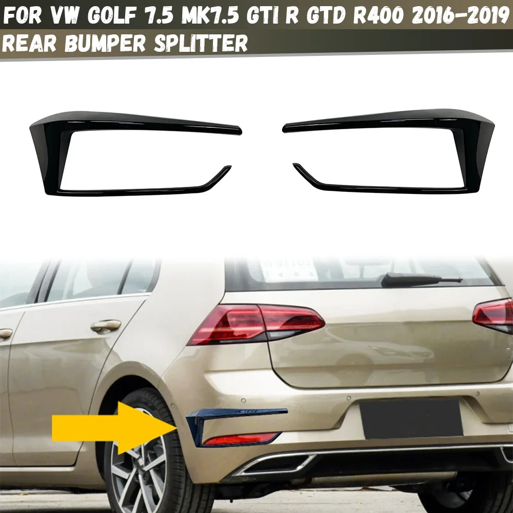 

Car Rear Bumper Splitter For Volkswagen VW Golf 7.5 MK7.5 R400 2016 2017 2018 2019 Canard Rear Tail Lamp Light Cover Trim