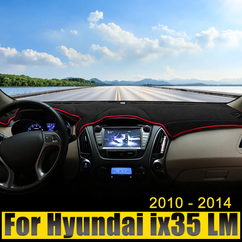 

Car Accessories For Hyundai ix35 LM 2010 2011 2012 2013 2014 Dashboard Cover Avoid Light Pad Sun Shade Anti-UV Carpets Mats