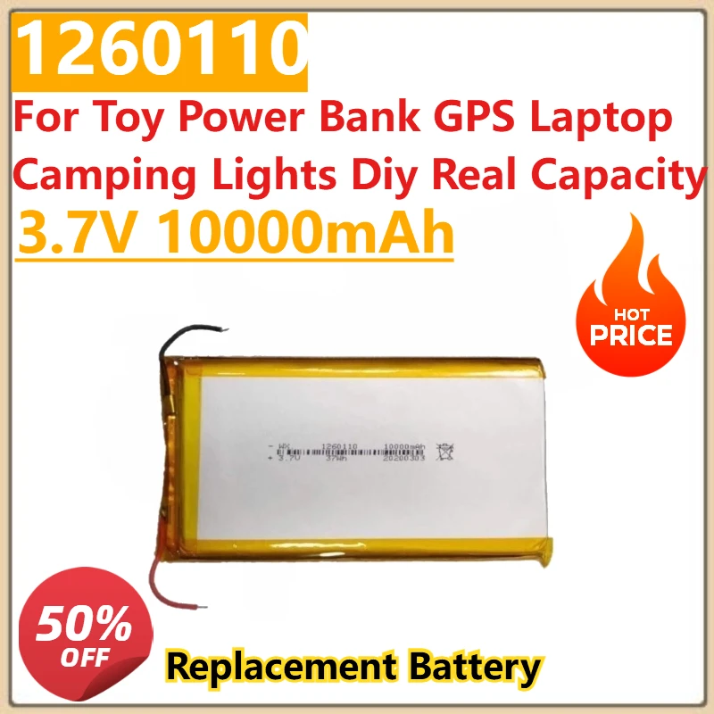 

1260110 3.7V 10000mAh Rechargeable Polymer Battery Li-Po for Diy Real Capacity Toy Power Bank Laptop Camping Lights High Quality