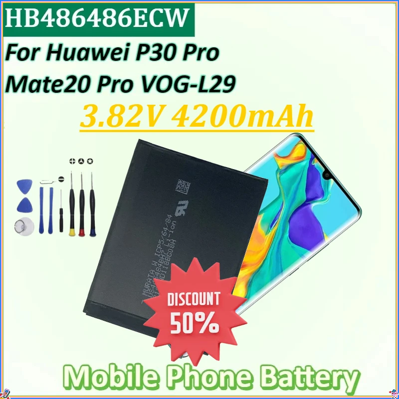 

For Huawei P30 Pro/ Mate20 Pro VOG-L29 Built-in Batteries New HB486486ECW 3.82V 4200mAh Replacement Mobile Phone Battery + Tools