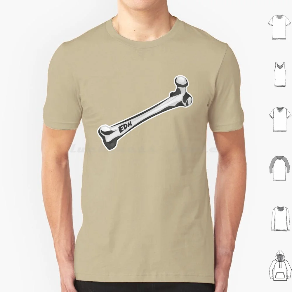 Edm To The Bone T Shirt Cotton Men Women DIY Print Music Edm Electronic Dance Music Bone Dance
