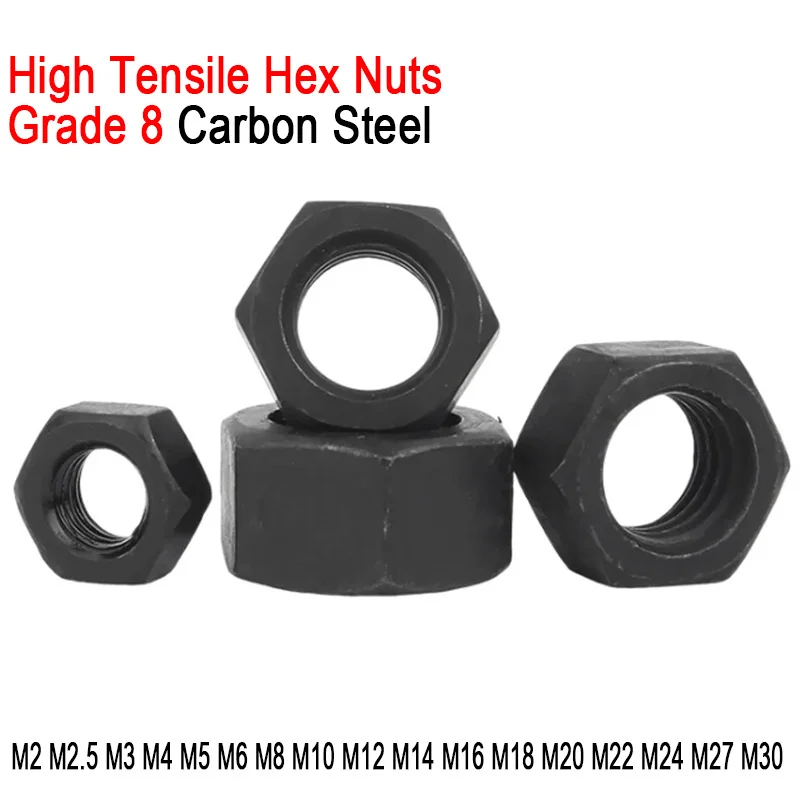 High Tensile Metric Hex Hexagon Nut M2 M2.5 M3 M4 M5 M6 M8 M10 M12 M14 M16 M18 M20 M24 M27 M30 GB6170 Black Grade 8 Carbon Steel