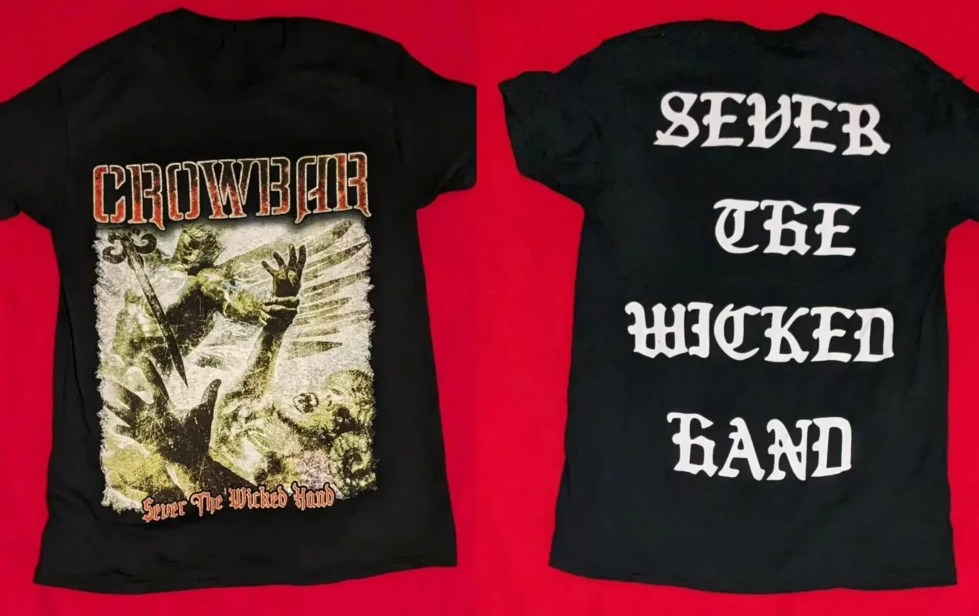 Crowbar Sever The Wicked Hand Unisex Reprint T Shirt Full Size S-5XL US2053