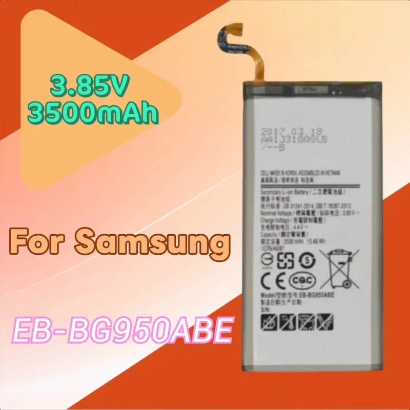 

New 3.85V 3500mAh EB-BG950ABE EB-BG950ABA Mobile Phone Batteryy for Samsung SM-G9508 G950A G9500 G950 G950T Galaxy S8 S8 Plus