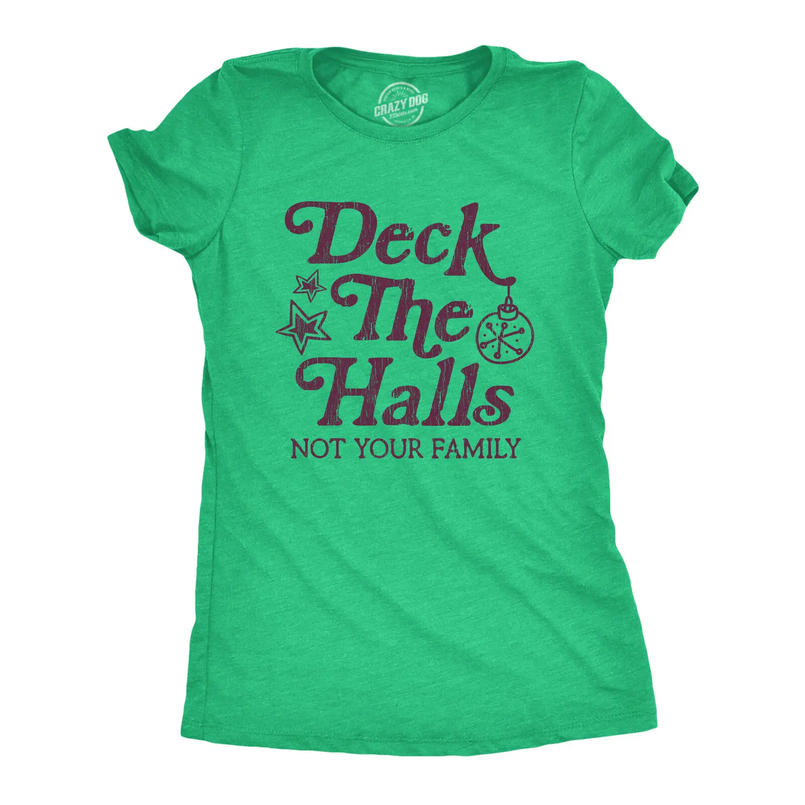 

Womens Deck The Halls Not Your Family Tshirt Funny Christmas Party Holiday