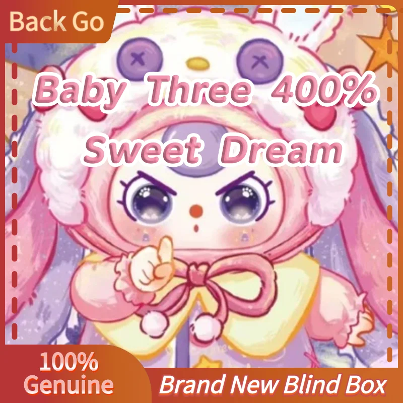 

100% Original Baby Three 400% Sweet Dream Series Cute Blind Box Decor Vinyle Dolls Kawaii Collect Children Birthday Gift