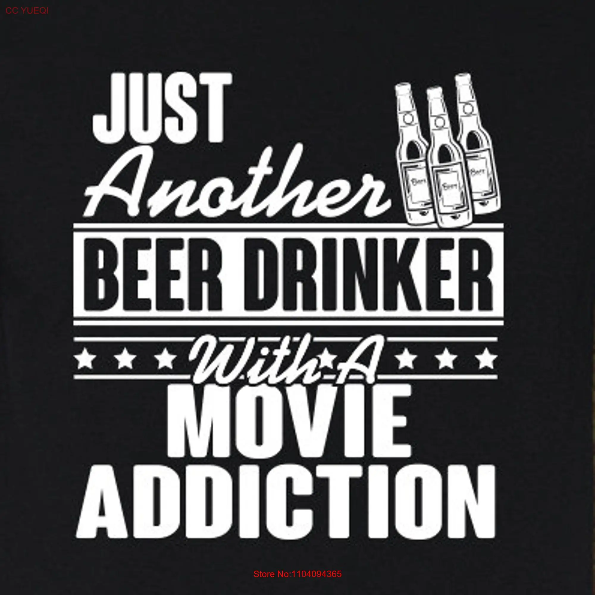 Movies Movie T Shirt Addiction Addict Beer Drinker long or short sleeves