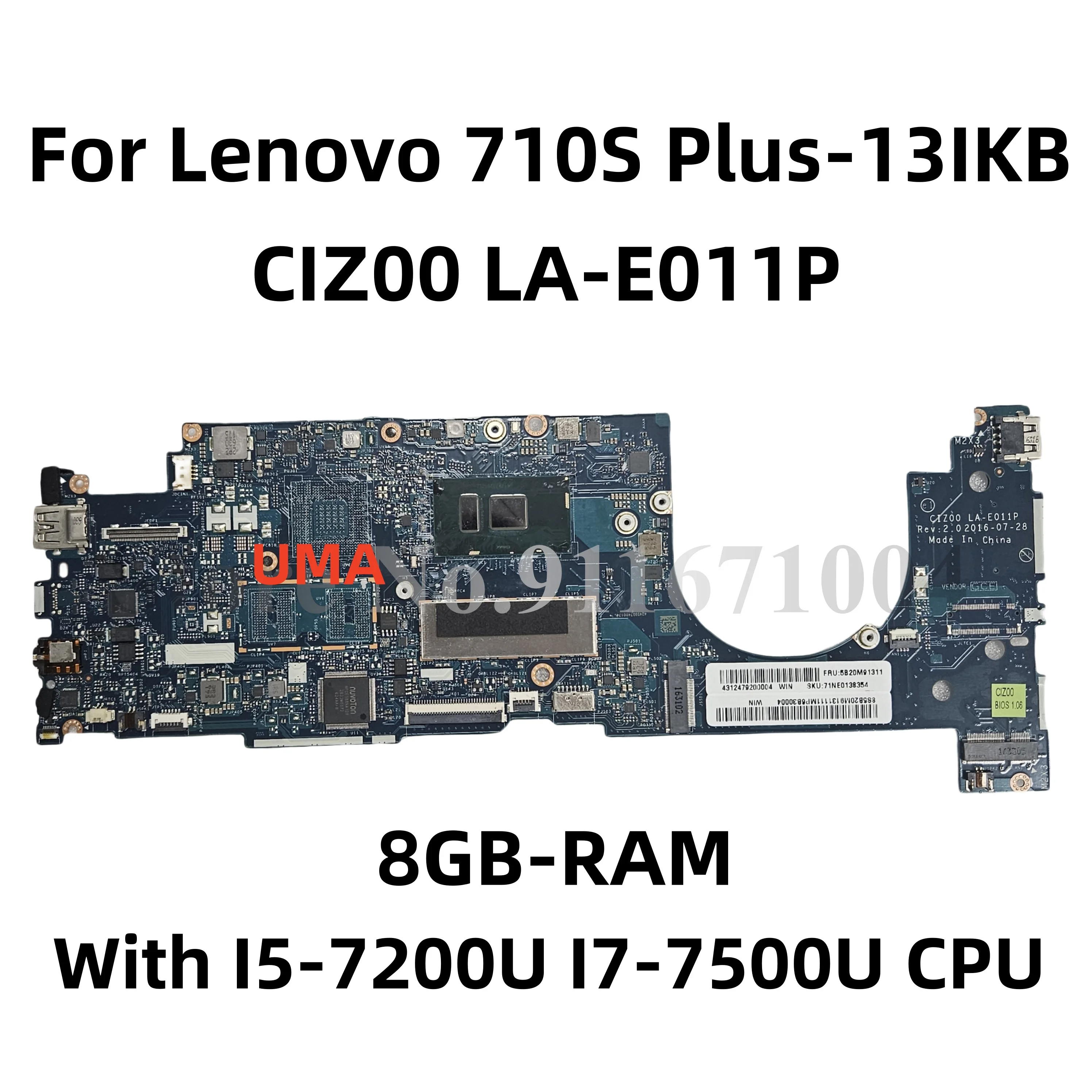 

CIZ00 LA-E011P For Lenovo Ideapad 710S Plus-13IKB Laptop Motherboard With I5-7200U I7-7500U CPU 8GB-RAM UMA 100% Tested Ok