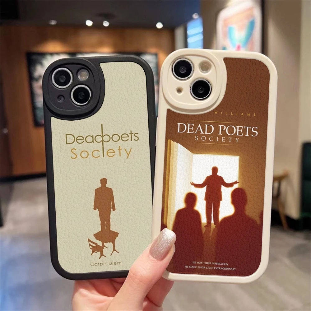 Dead Poets Society Phone Case For Iphone 16 15 14 Pro Max 13 12 11 Mini Xs Puls Lambskin Silicone Cover