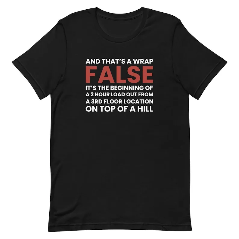 

Film Shirt - Best movie themed Shirt, Film Crew shirts, That's a Wrap Shirt