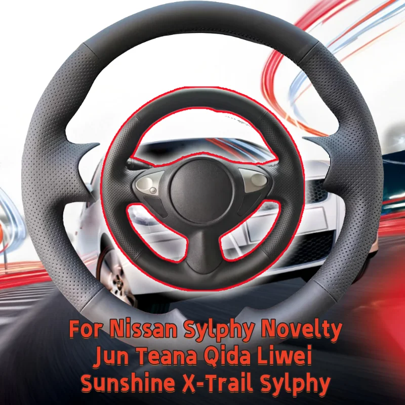 

Hand-Sewn Microfiber Leather Car Steering Wheel Cover For Nissan Sylphy Novelty Jun Teana Qida Liwei Sunshine X-Trail Sylphy