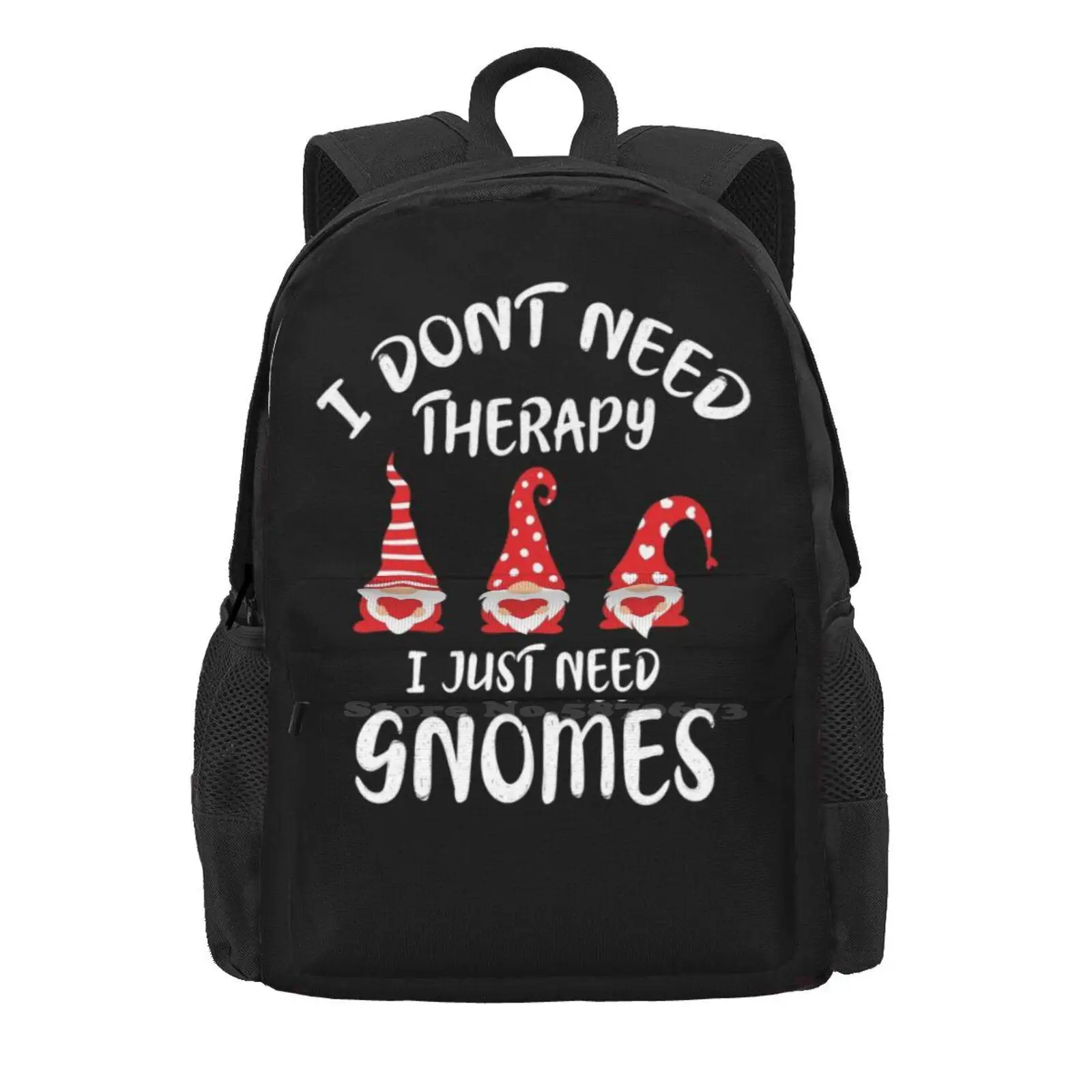 Funny Cute Gnomes Design Gift , I Dont Need Therapy I Just Need Gnomes Travel Laptop Bagpack School Bags Cute Gnomes Adorable