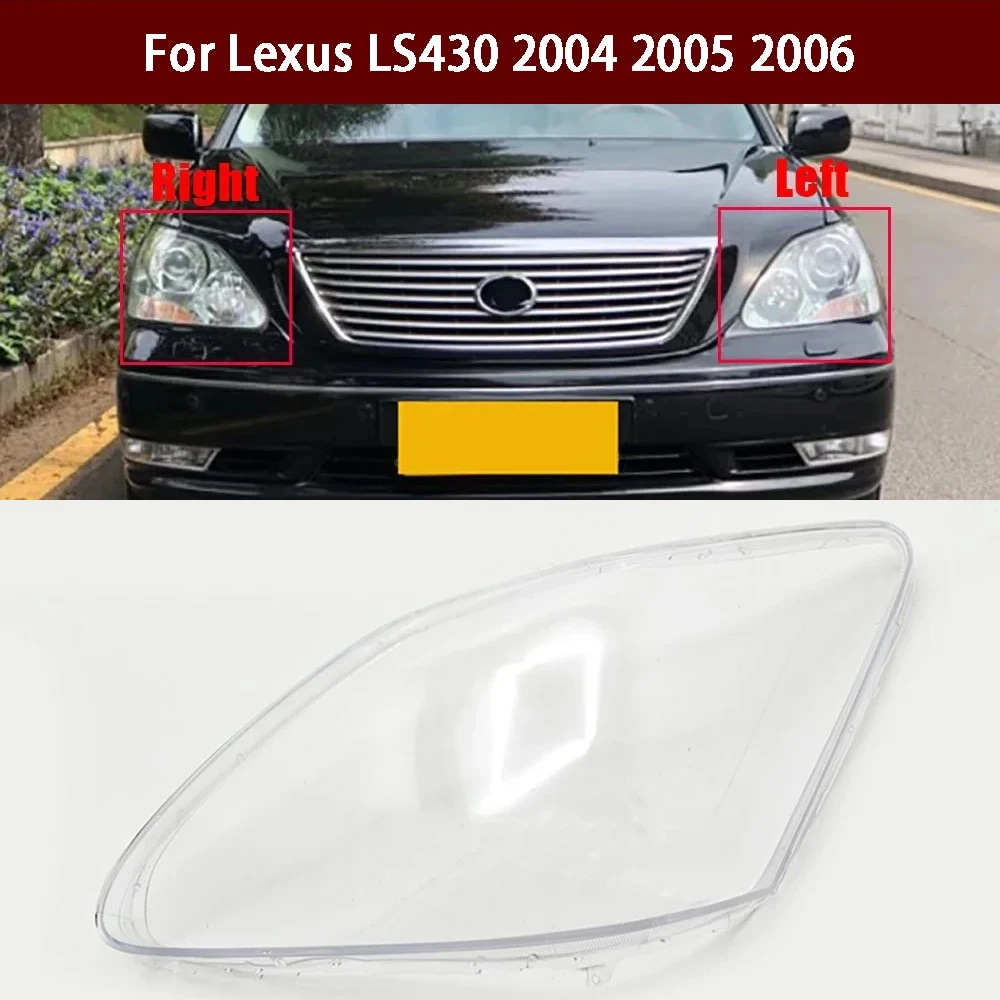 Car Headlight Lens Replacement Auto Shell Lampshade Lampcover For Lexus LS430 2004 2005 2006 Headlamp Cover Bright Lamp Shade