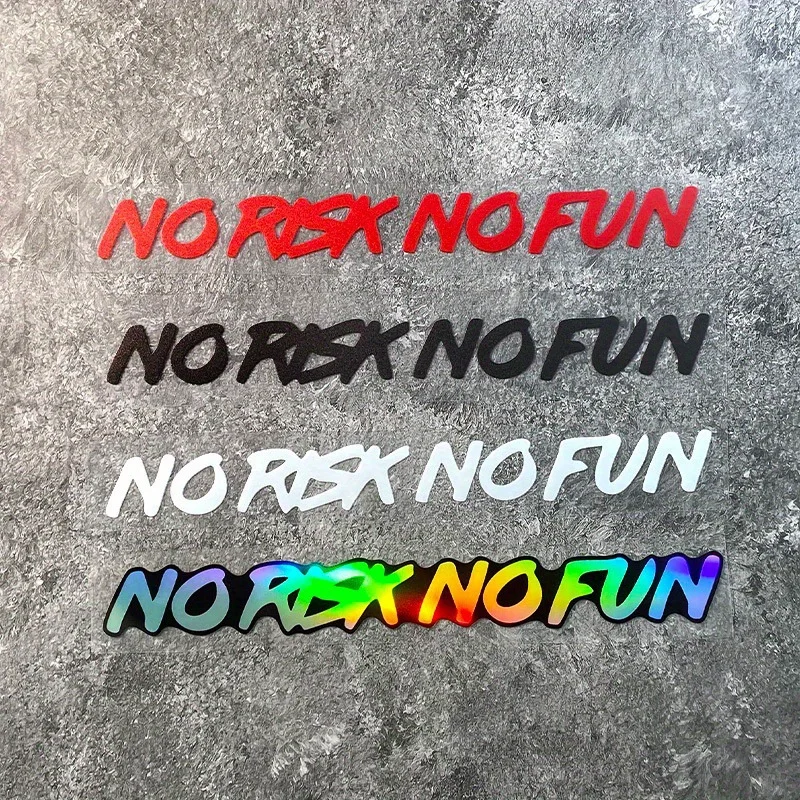 

NO RISK NO FUN English Letter Motorcycle Stickers Motorbike Side Panel Fuel Tank Helmet Rear Cowl Car Window Trunk Vinyl Decals