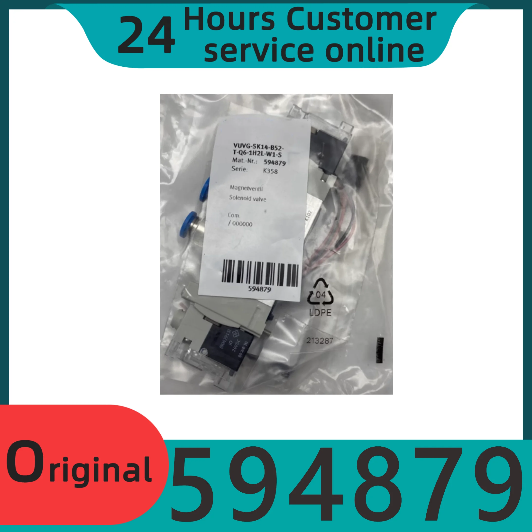 

Brand new original solenoid valve with plug wire VUVG-SK14-B52-T-Q6-1H2L-W1-S 594879