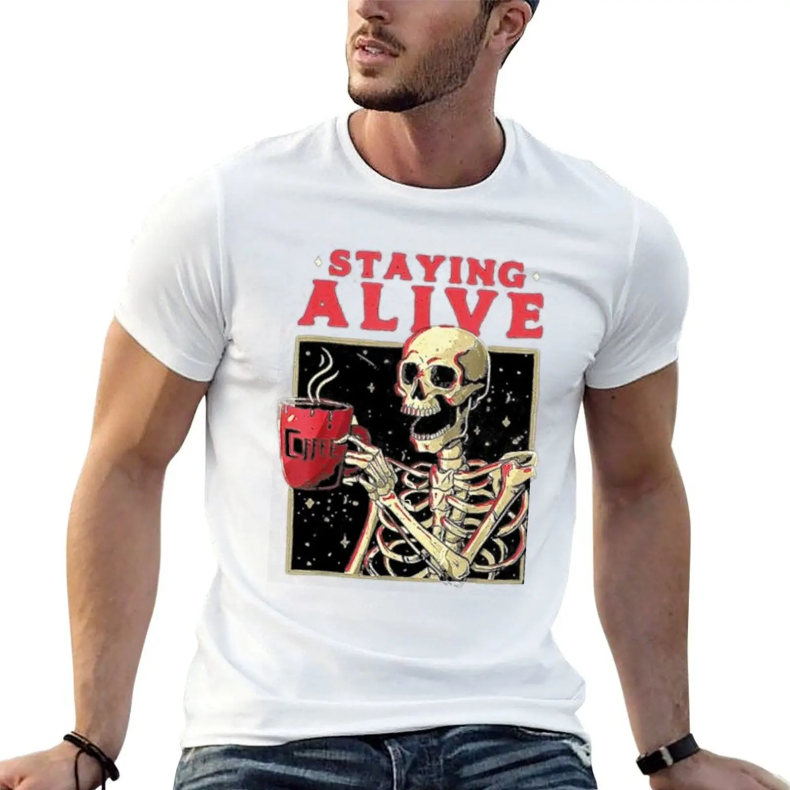 

Halloween Staying Alive Skeleton Drink Coffee T-Shirt man t shirts graphic cotton t shirts man 100% T-Shirt