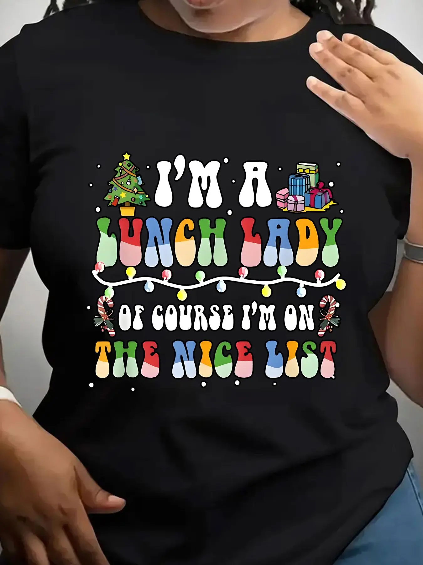 Women's Trendy Crew Neck T-Shirt I'M a Lunch Lady Nice List Suitable for Casual Sportswear