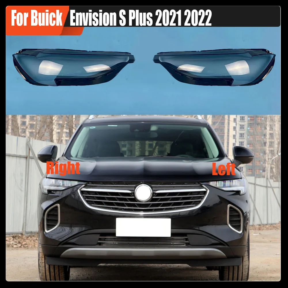 

For Buick Envision S Plus 2021 2022 Headlight Cover Transparent Headlamp Lamp Shell Lens Replace Original Lampshade Plexiglass