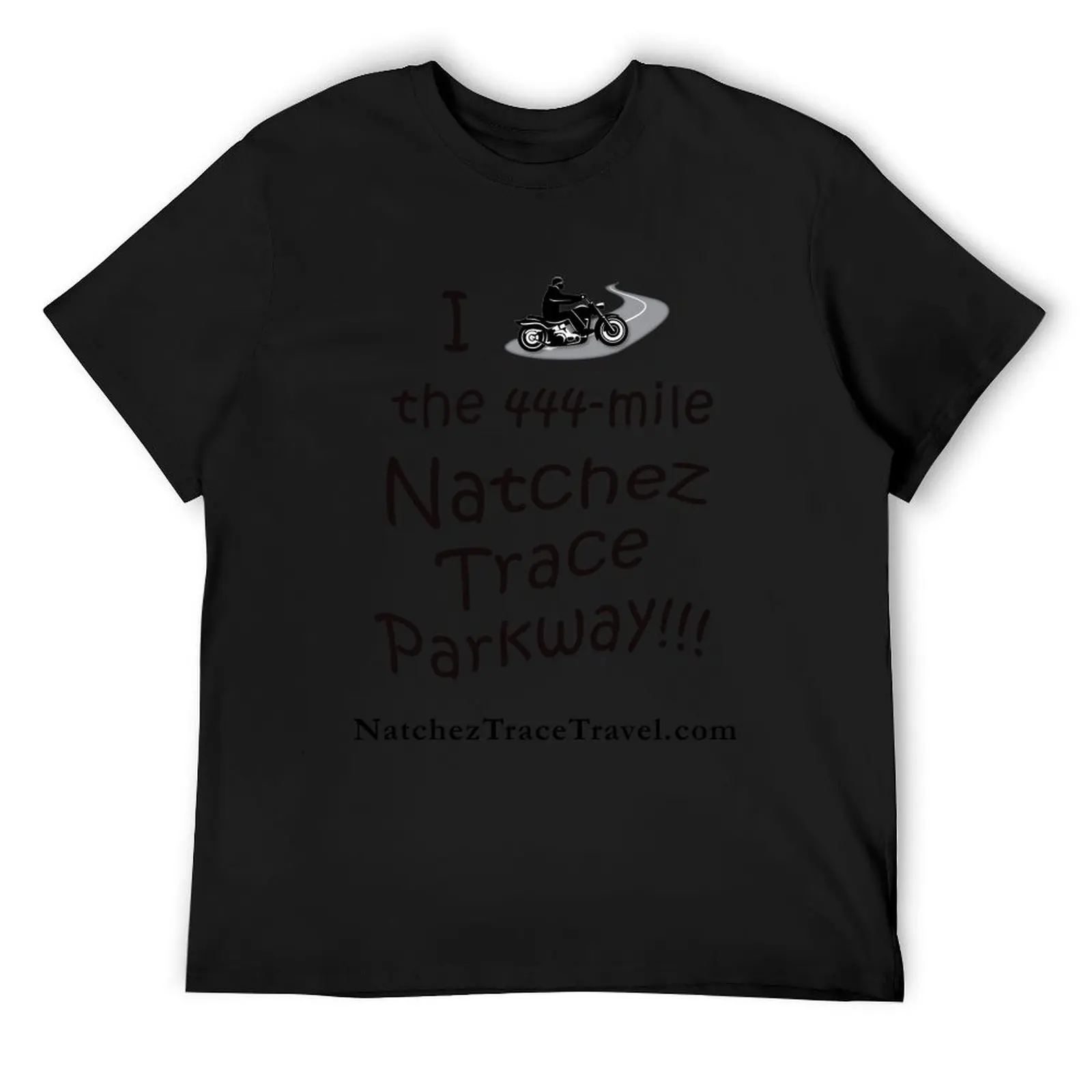 I Rode the Natchez Trace Parkway. T-Shirt cute tops shirts graphic street wear plus size men clothing