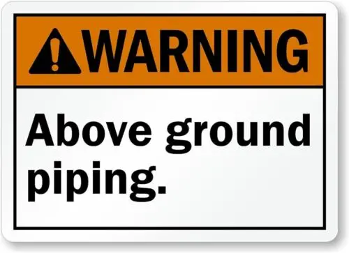 Above Ground Piping Warning Aluminum Weatherproof 12