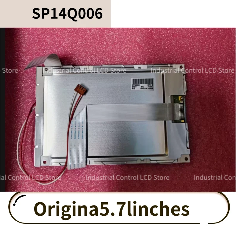 New 5.7-inch LCD Industrial Display Screen SP14Q006 SP14Q006-T SP14Q006-ZZA SP14Q002-A1 SP14Q003 SP14Q005 SP14Q003-C1