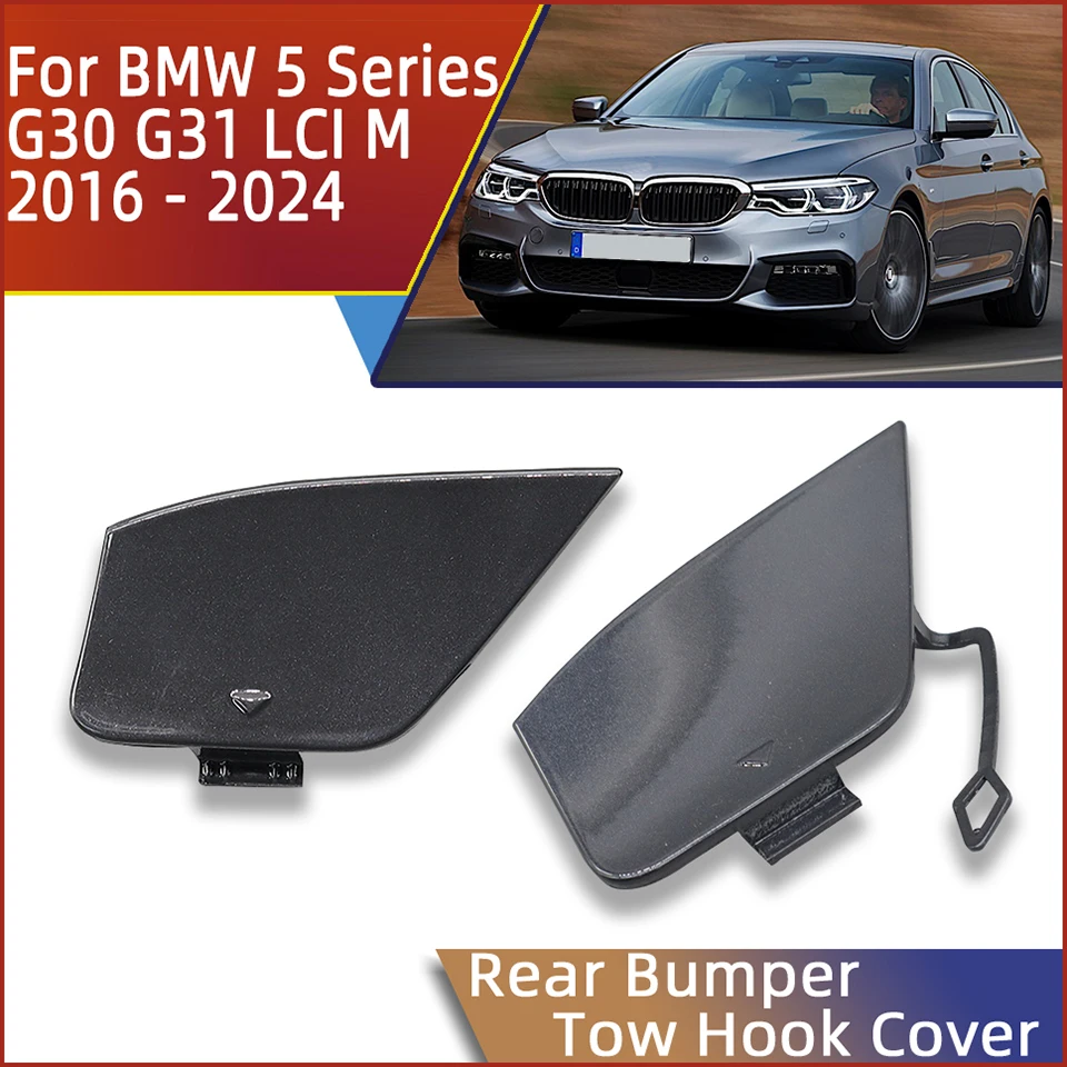 

For BMW 5 Series G30 G31 525i 528i 530i 540 LCI M Sport 2016-2024 Rear Bumper Tow Hook Eye Cover Cap Towing Hauling Trailer Lid