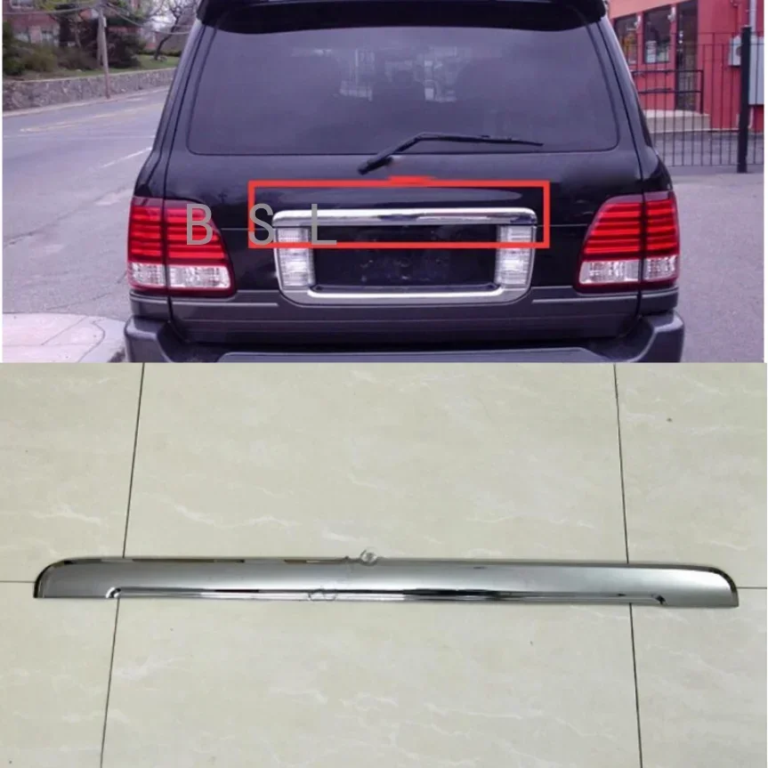 Fit For Lexus LX470 2003 2004 2005 2006 2007 ABS Chromed Rear Trunk Box Tail Gate Deocr Trim 1pcs