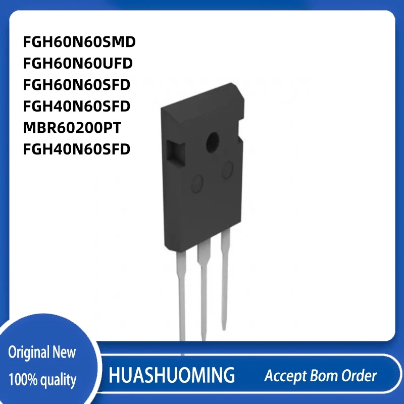 10pcs/lot New FGH60N60SMD FGH60N60UFD FGH60N60SFD FGH40N60SFD  FGH60N60 60N60  MBR60200PT FGH40N60SFD  600V 40A TO-247