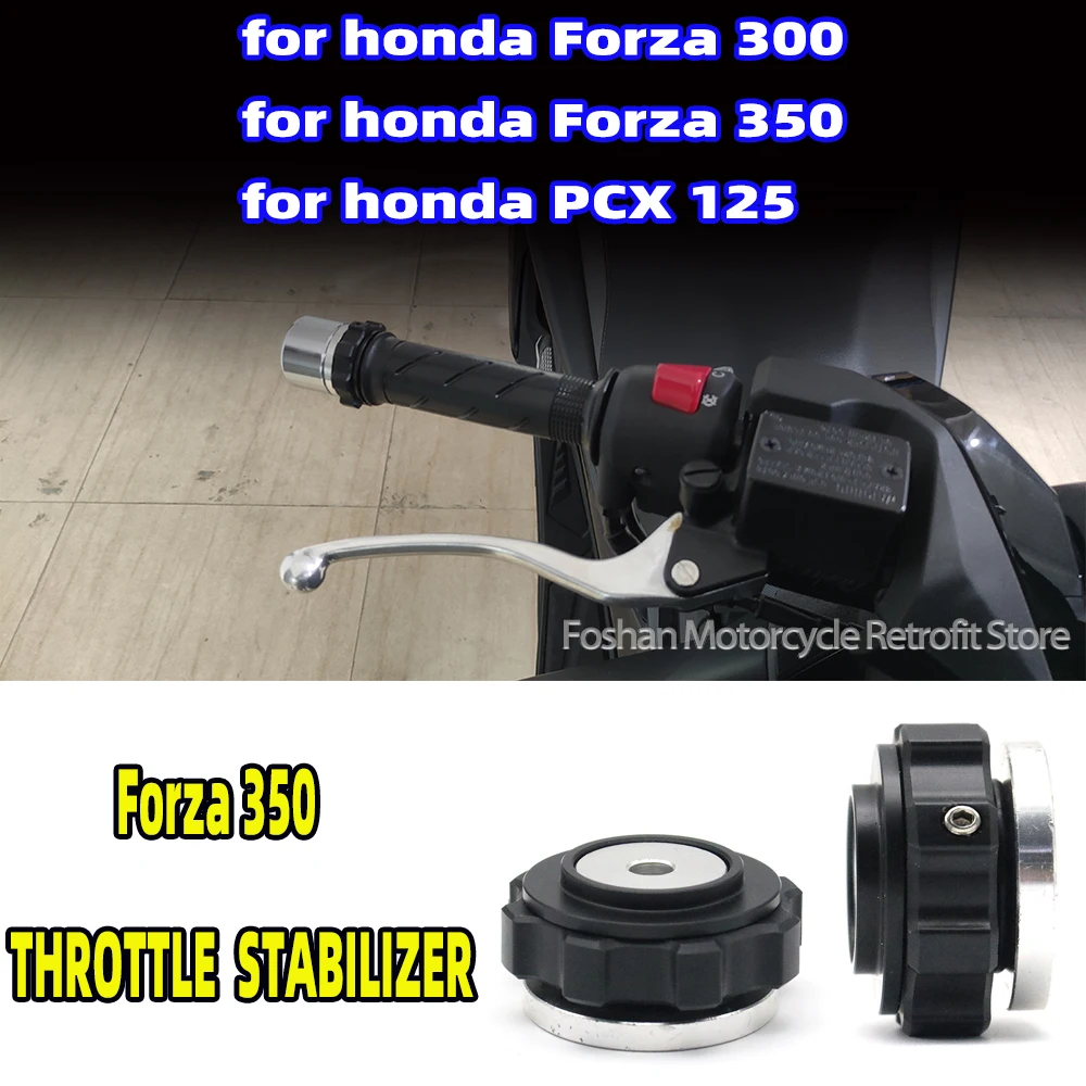 For honda Forza 300 Forza 350 PCX 125 2018 2019 2020 2021 2022 2023 Motorcycle Installation Parts forza350 THROTTLE STABILIZER